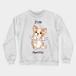 Stay Pawsitive Crewneck Sweatshirt